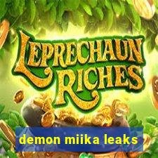 demon miika leaks